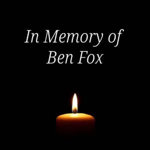 In Memoriam: Ben Fox